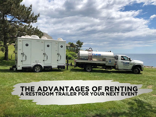 The Advantages of Renting a Restroom Trailer for Your Next Event