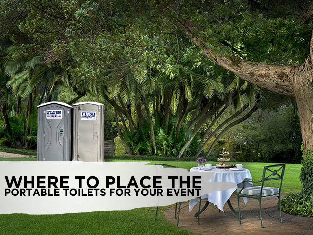 Where To Place the Portable Toilets for Your Event