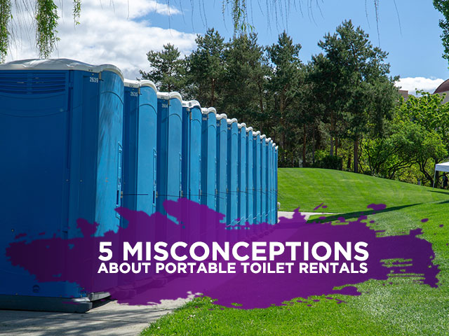 5 Misconceptions About Portable Toilet Rentals